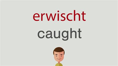 englisch erwischt|erwischt definition deutsch.